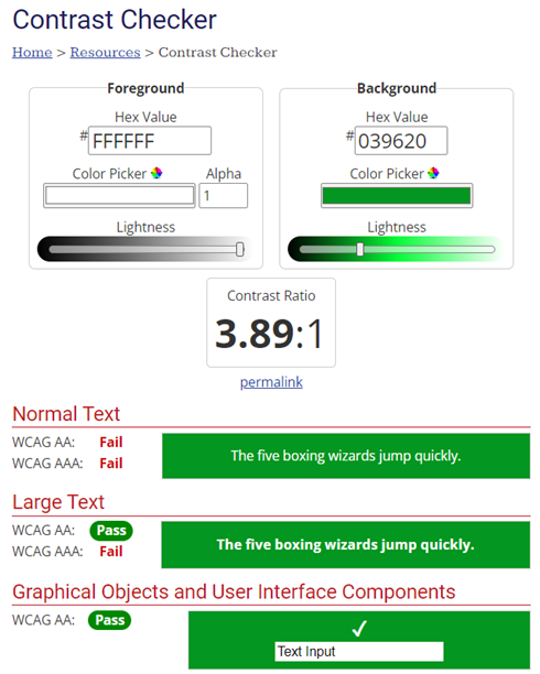 WebAIM contrast checker reporting a contrast ratio of 3.89: 1 for green 039620 and white FFFFFF. The combination meets WCAG AA for large text and graphical object and user face components but fails WCAG AA for normal text and WCAG AAA for normal and large text.